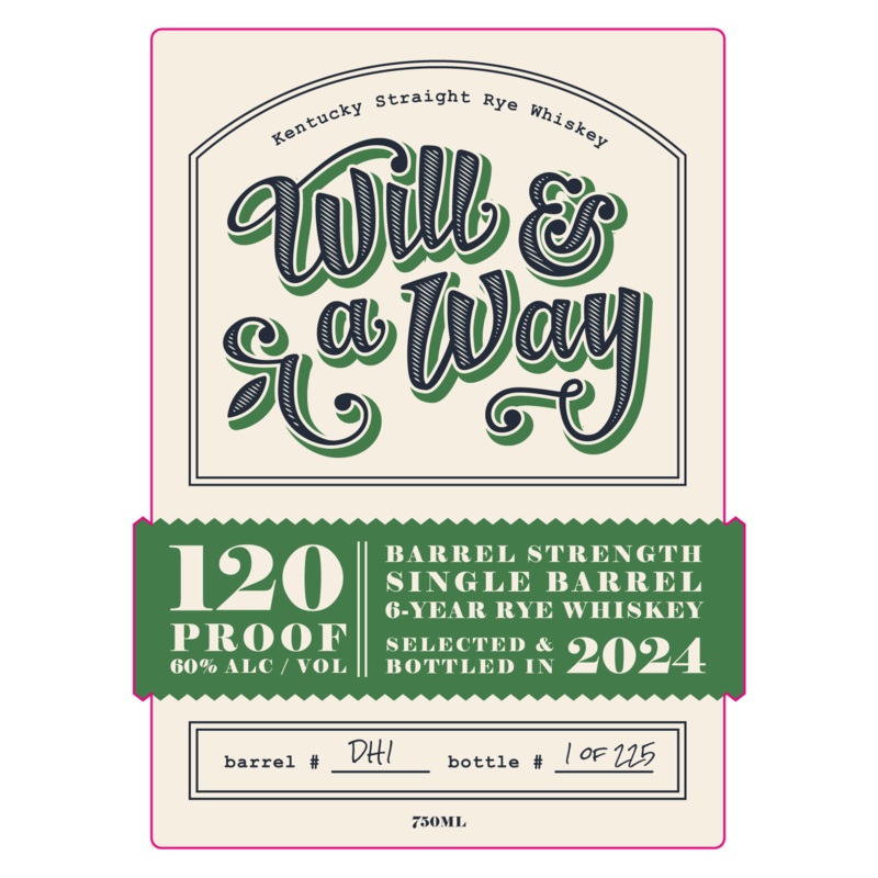 Will & A Way 6-Year Kentucky Straight Rye Whiskey - 120 Proof
