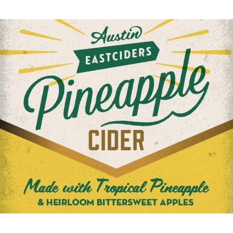AUSTIN EASTCIDERS PINEAPPLE CIDER 6PK C/O