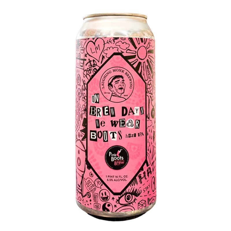 LAUGHING MONK On Brew Days We Wear Boots Hazy IPA