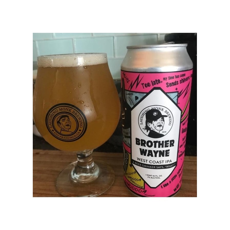 LAUGHING MONK Brother Wayne West Coast IPA